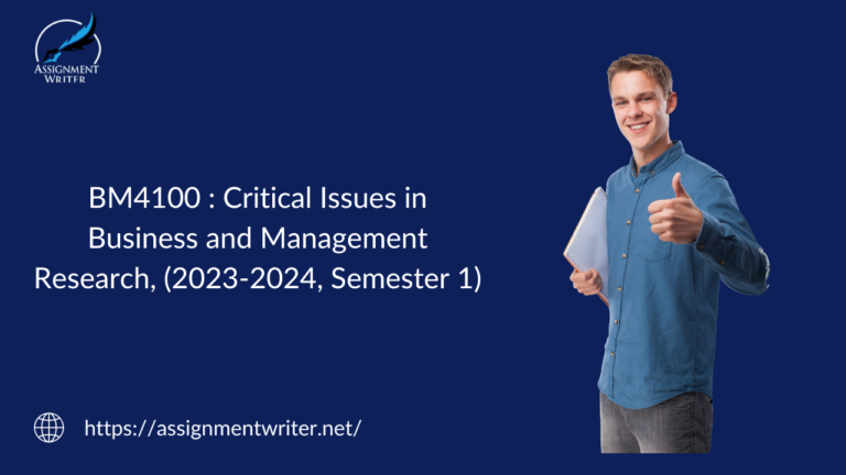 BM4100 : Critical Issues in Business and Management Research, (2023-2024, Semester 1)