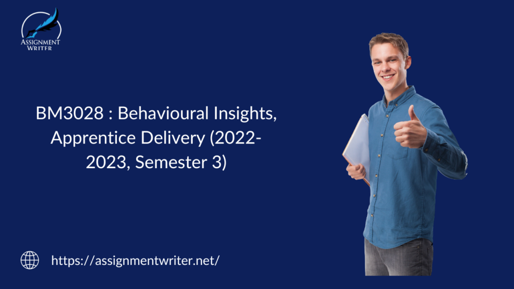 BM3028 : Behavioural Insights, Apprentice Delivery (2022-2023, Semester 3)