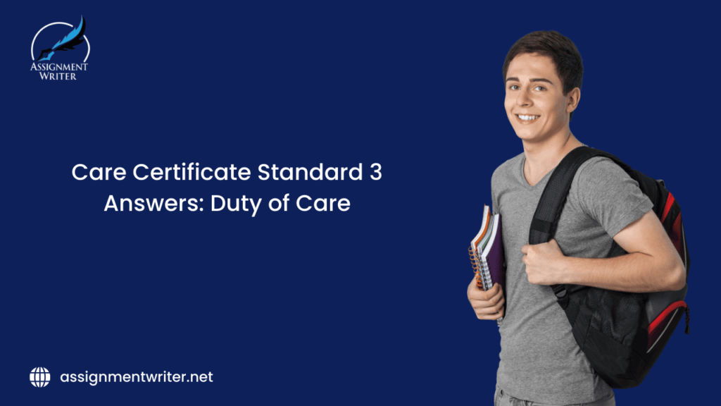 Care Certificate Standard 3 Answers Duty of Care