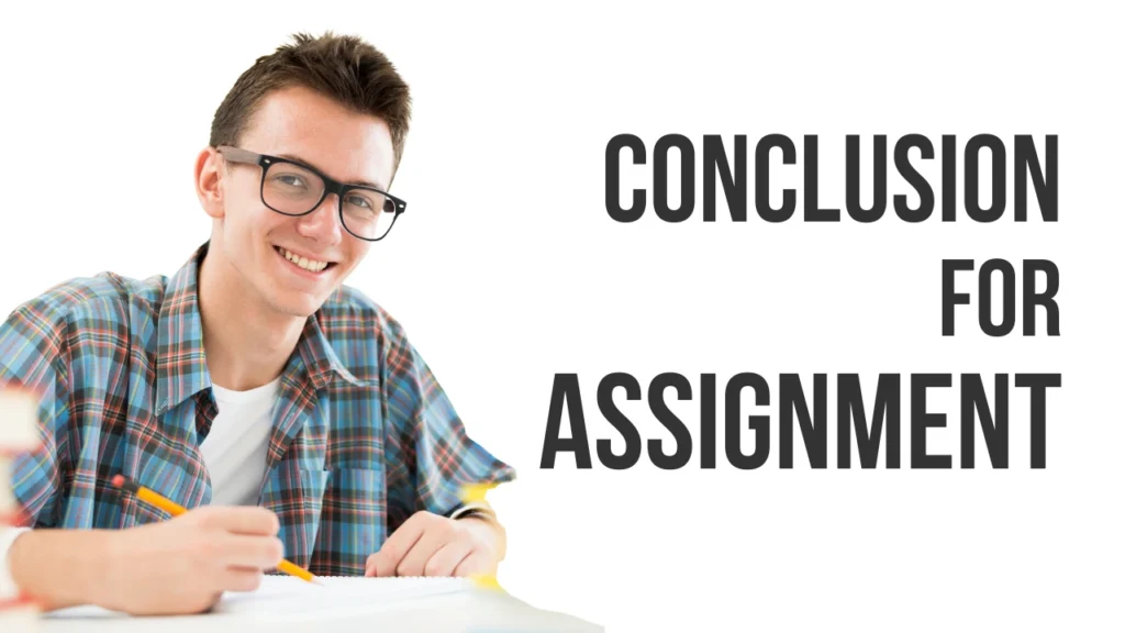 conclusion for assignment