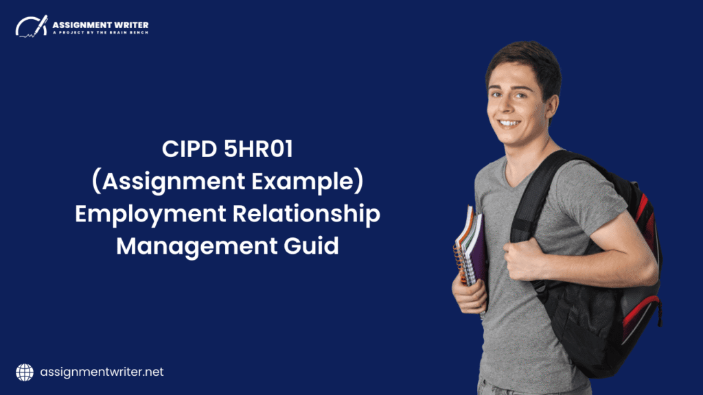 CIPD 5HR01 Employment Relationship Management 