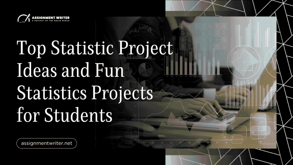 Top Statistic Project Ideas and Fun Statistics Projects for Students