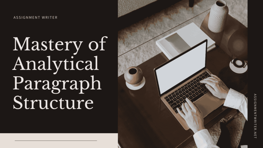  Analytical Paragraph Structure