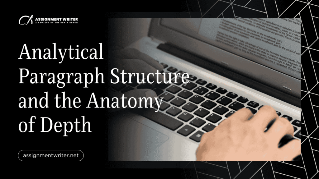 Refine Your Writing with Analytical Paragraph Structure