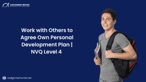 Work With Others To Agree Own Personal Development Plan | NVQ Level 4 