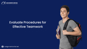 Evaluate Procedures for Working with Others