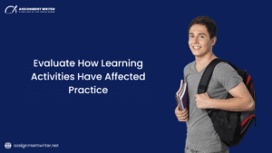 Evaluate how learning activities have affected practice