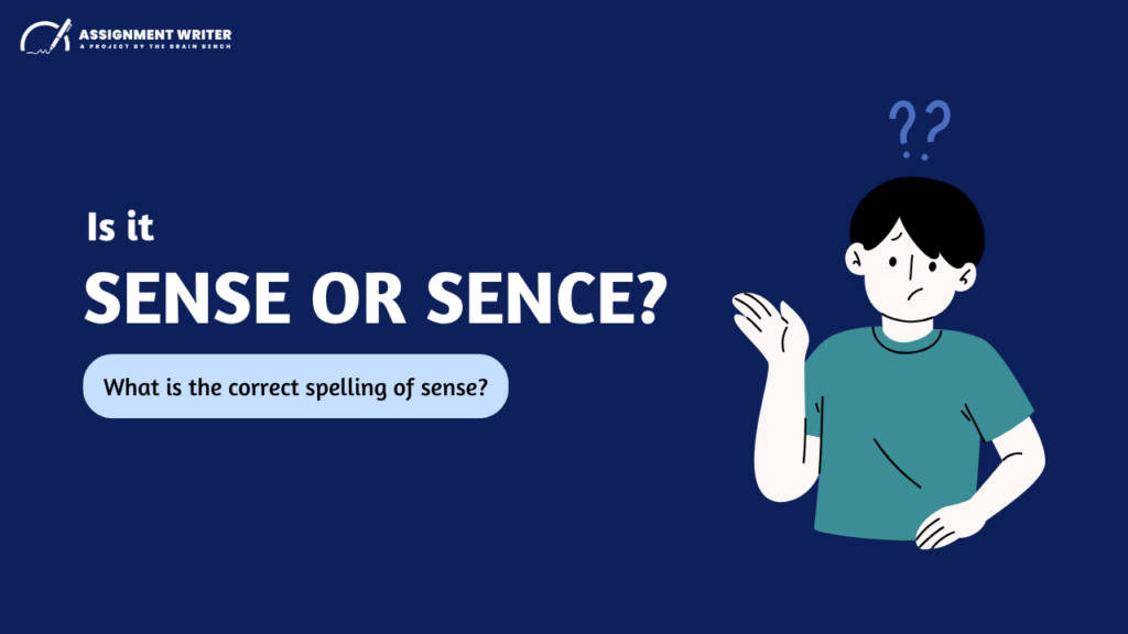 Sense or Sence ..