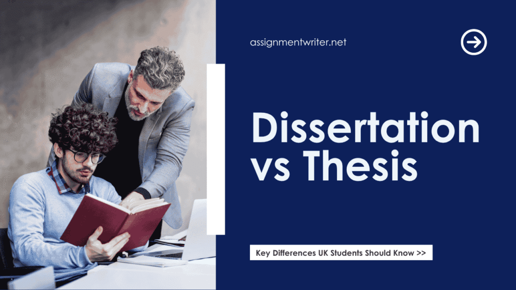 Dissertation vs Thesis - Key Differences
