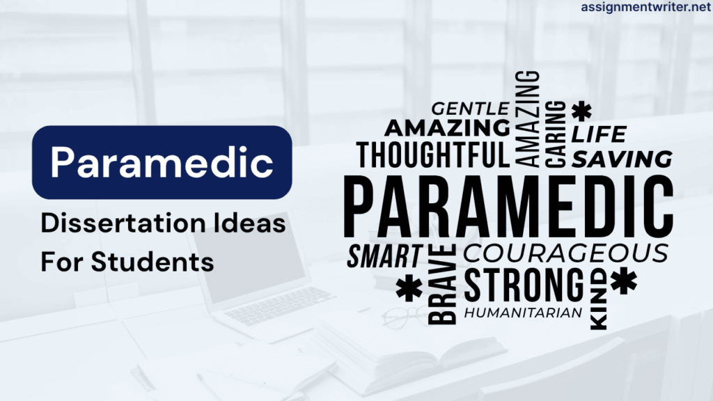 Paramedic Dissertation Ideas for Students