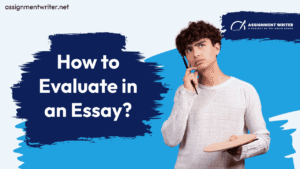 How to evaluate in an essay